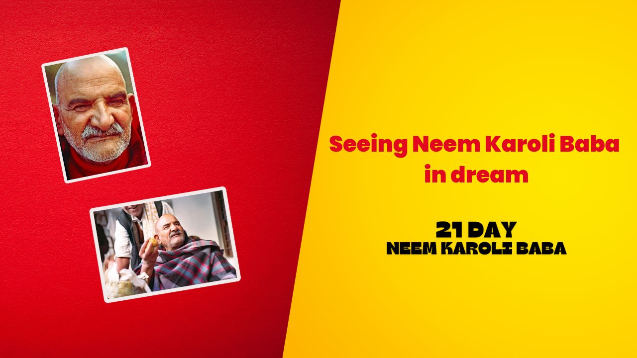 Seeing Neem Karoli Baba in dream