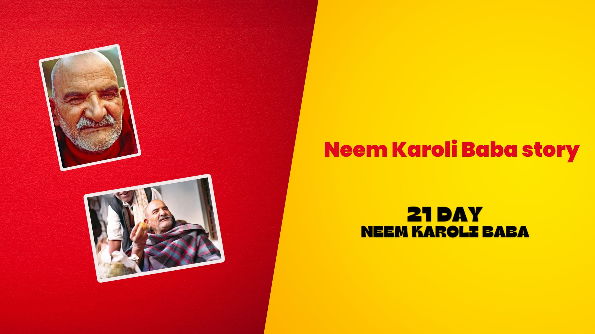 Neem Karoli Baba story