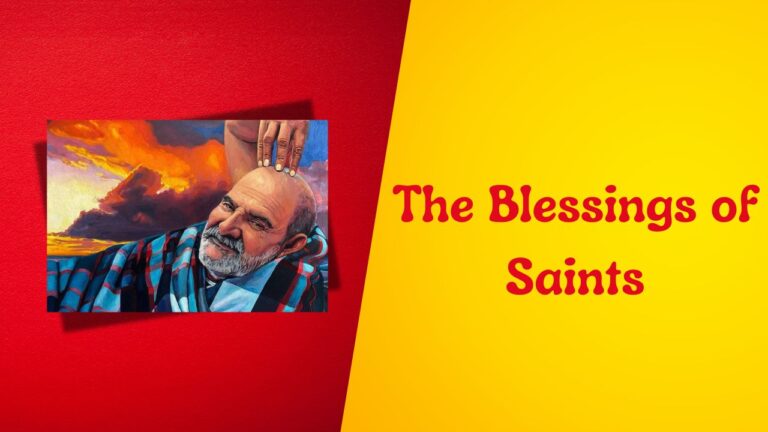 The Blessings of Saints