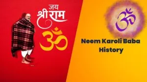 Neem Karoli Baba History