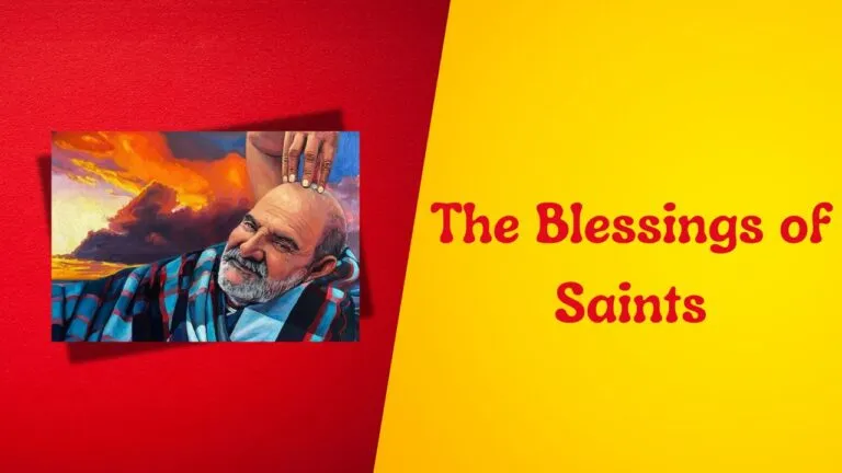 The Blessings of Saints