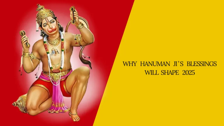 Why Hanuman Ji’s Blessings Will Shape 2025